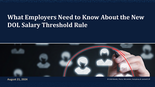 What Employers Need to Know About the New DOL Salary Threshold Rule